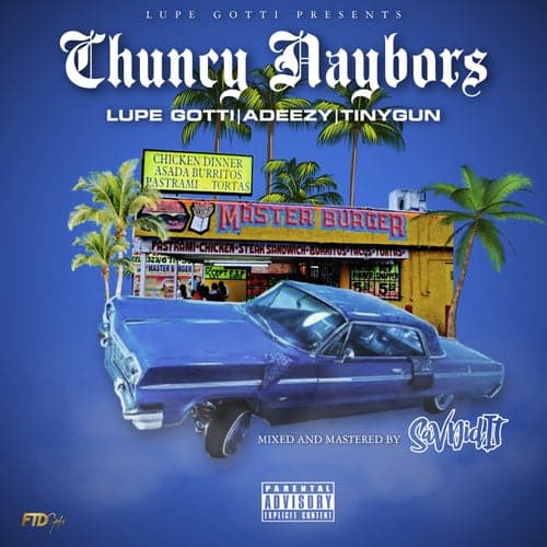 Chuncy Naybors (feat. Adeezy & TinyGun)