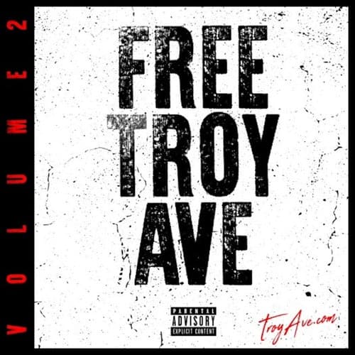Free Troy Ave Vol. 2
