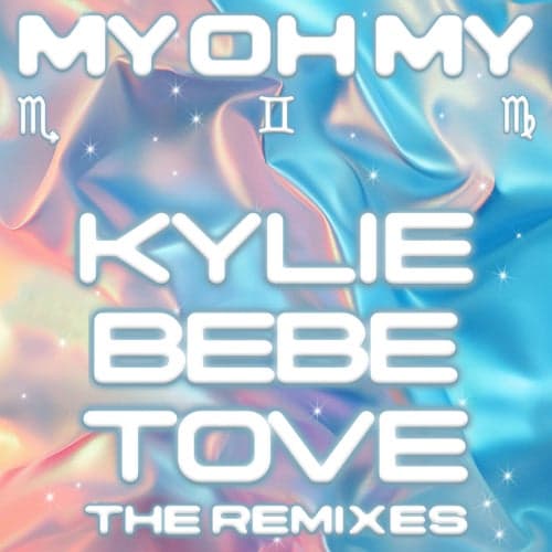 My Oh My (with Bebe Rexha & Tove Lo) (The Remixes)