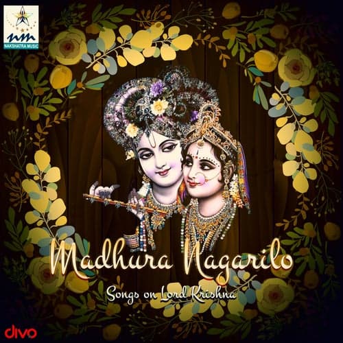 Madhura Nagarilo Songs on Lord Krishna