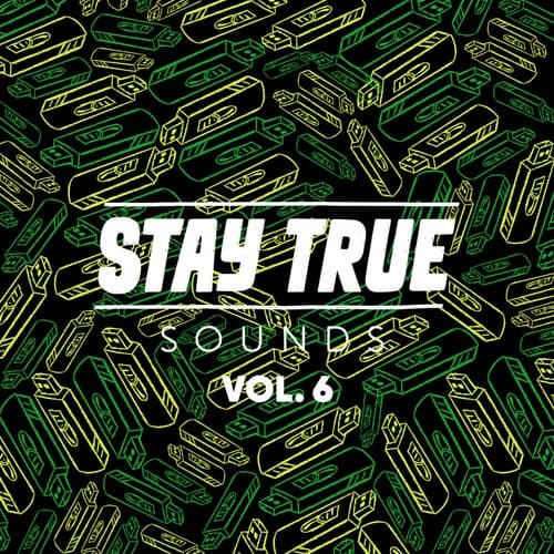Stay True Sounds Vol.6 (AndileAndy Scratchy Mix)