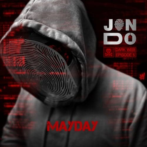Mayday (Darkweb – Episode 5)