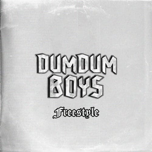 Dum Dum Boys (Freestyle)