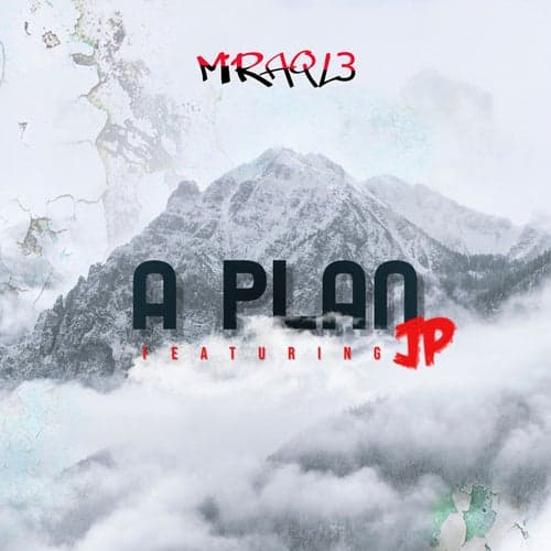 A Plan (feat. JP)