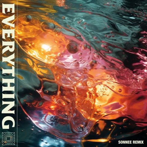 EVERYTHING (Sonnee Remix) (Sonnee Remix)