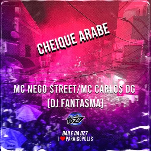 CHEIQUE ARABE (feat. MC CARLOS DG, DJ Fantasma)