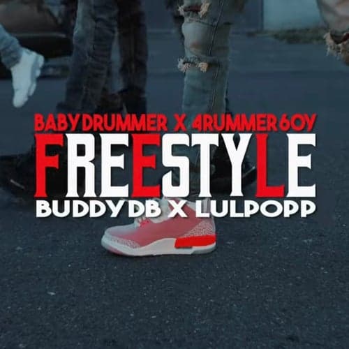 Freestyle (feat. BabyDrummer, BuddyDB & Lulpopp)