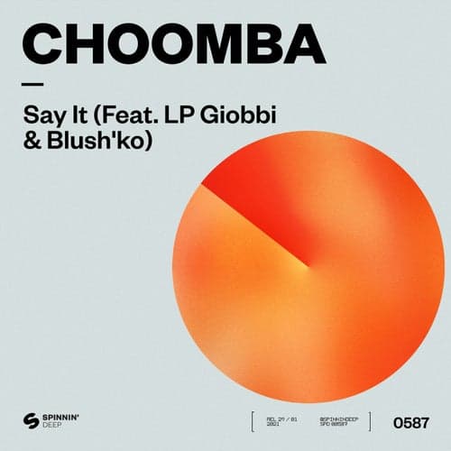 Say It (feat. LP Giobbi & Blush'ko) (Extended Mix)