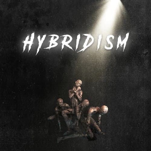 HYBRIDISM