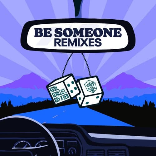 Be Someone (feat. Ray X Ben) (Remixes)