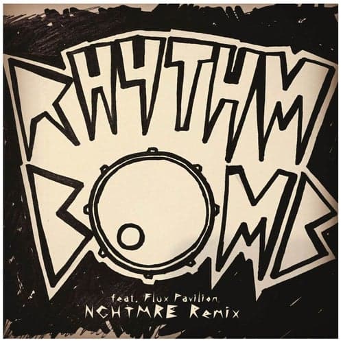 Rhythm Bomb (feat. Flux Pavilion) (NGHTMRE Remix)