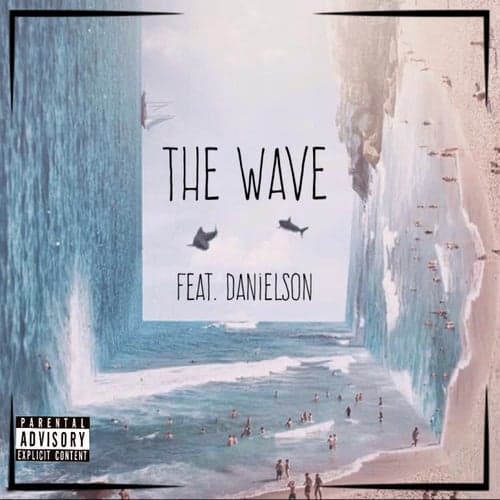 The Wave (feat. Danielson)