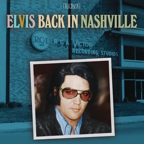 Elvis Back in Nashville (Takes 11-12)