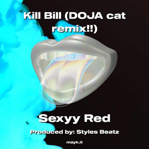 Kill Bill (DOJA cat remix!!)
