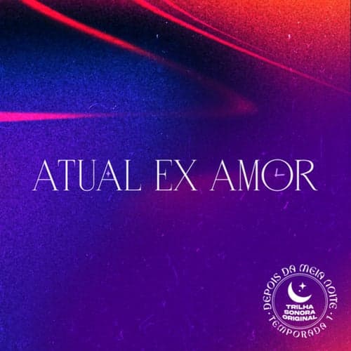 Atual Ex Amor