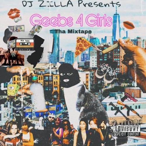 DJ Zilla Presents : Geebs 4 Girls