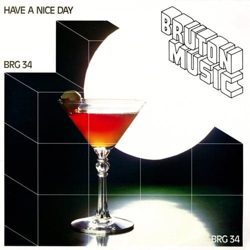 Bruton BRG34: Have A Nice Day