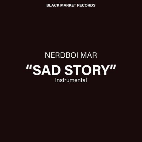 Sad Story (Instrumental)