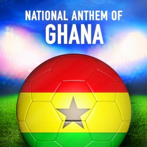 Ghana: God Bless Our Homeland Ghana (Ghanaian National Anthem) - Single