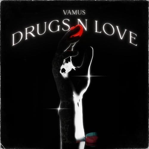 Drugs N Love