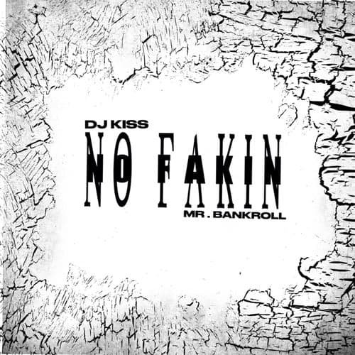 No Fakin (feat. Mr.Bankroll)