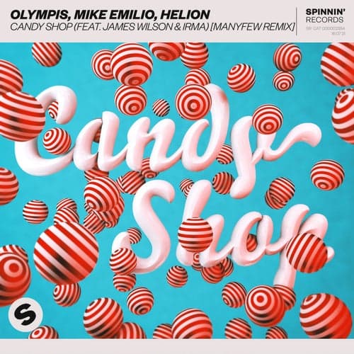 Candy Shop (feat. James Wilson & Irma) (ManyFew Extended Remix)