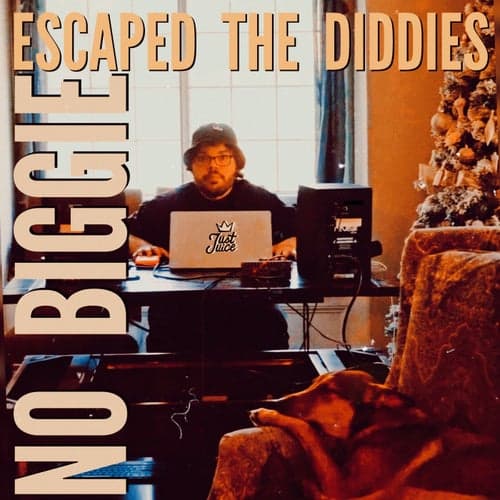 No Biggie (Escaped the Diddies)