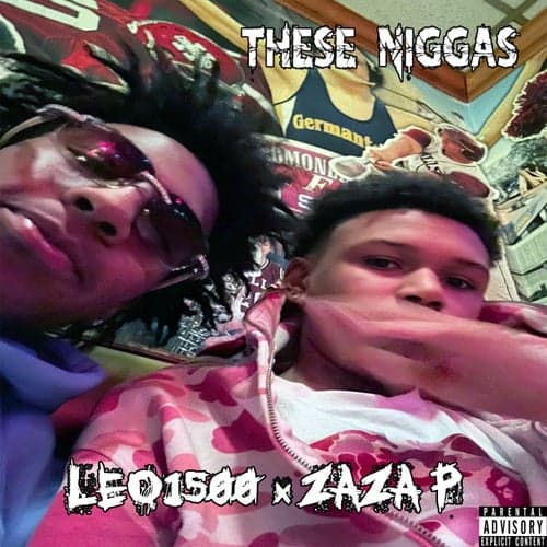 These Niggas (feat. LEO1500)