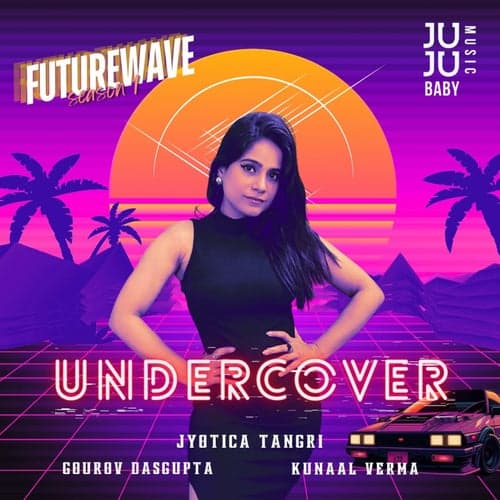 Undercover (Futurewave Season 1)