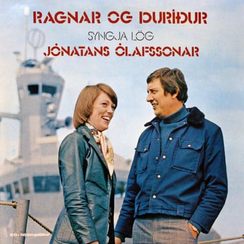 Ragnar og Þuríður syngja lög Jónatans Ólafssonar