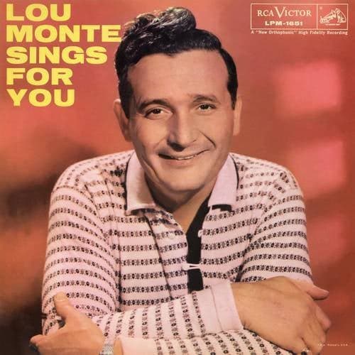 Lou Monte Sings For You