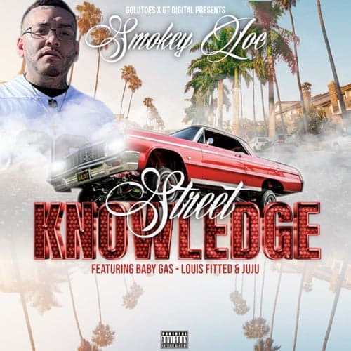 Street Knowledge (feat. Baby Gas, Louis Fitted & JuJu)