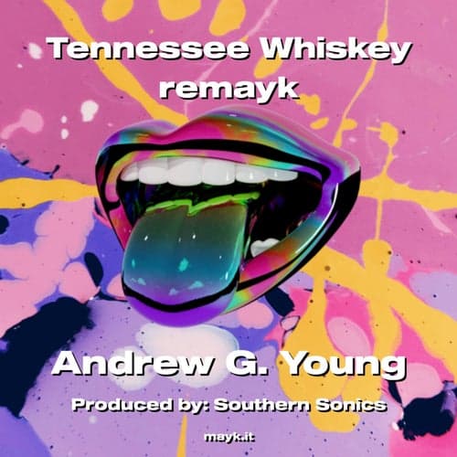 Tennessee Whiskey remayk