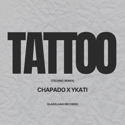 Tattoo (Techno Remix)