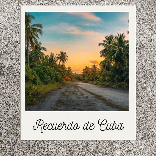 RECUERDO DE CUBA