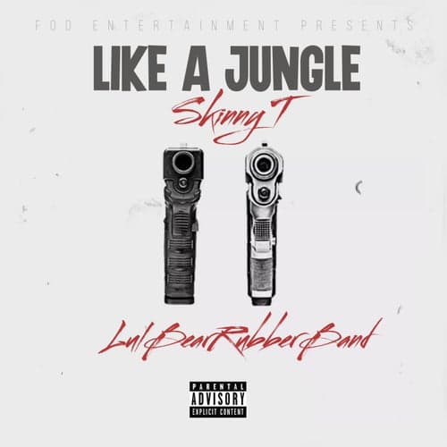 Like a Jungle (feat.  LulBearRubberBand)