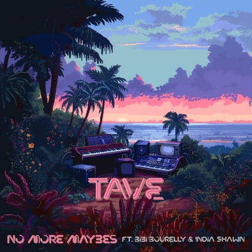 No More Maybes (feat. Bibi Bourelly & India Shawn)