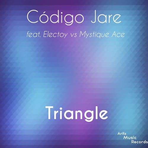 Triangle (feat. Electoy & Mystique Ace)