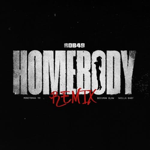 Homebody (Remix)
