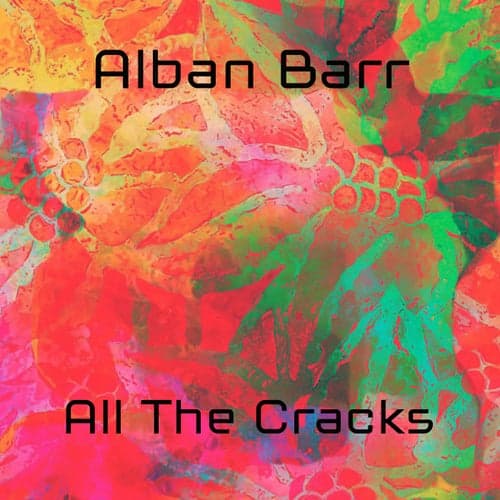 All The Cracks