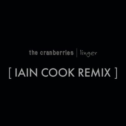 Linger (Iain Cook Remix)
