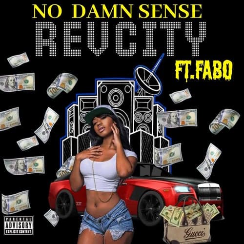 NO DAMN SENSE (feat. FABO)