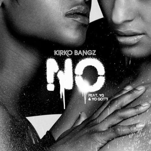 No (feat. YG & Yo Gotti)