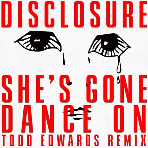 She's Gone, Dance On (Todd Edwards Remix)
