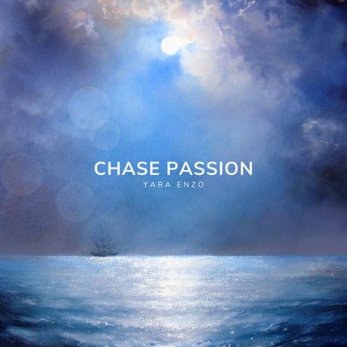 Chase passion