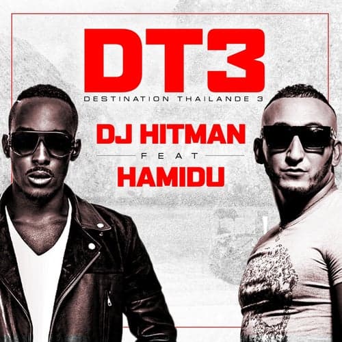 DT3 (Destination Thailande 3) (feat. Hamidu)