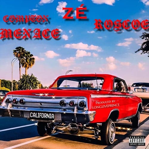 california (feat. Compton Menace & Roscoe)
