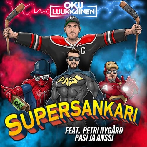 Supersankari (feat. Petri Nygård & Pasi ja Anssi)