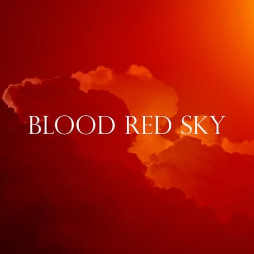 Blood Red Sky