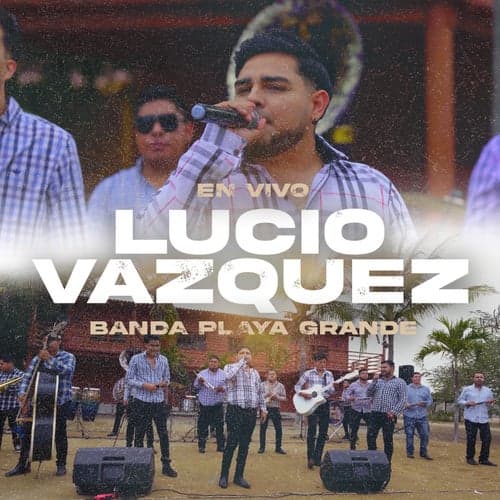 Lucio Vazquez (En vivo)
